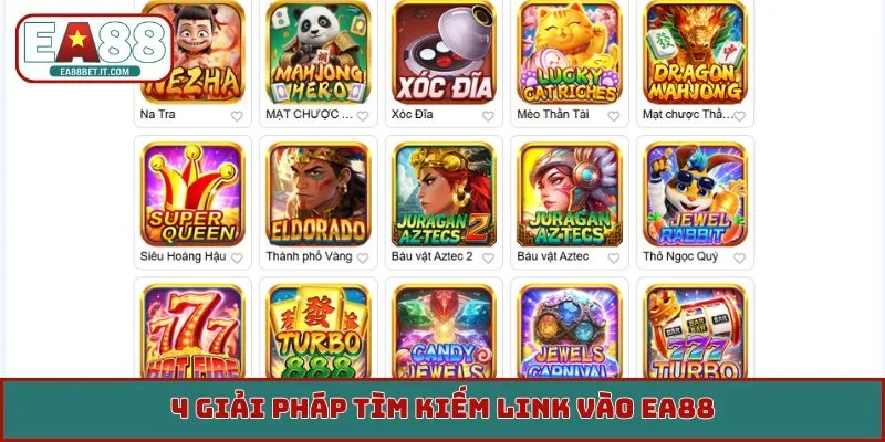 4 giải pháp tìm kiếm link vào EA88
