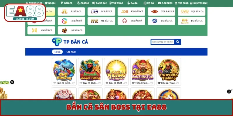 Bắn cá săn boss tại EA88
