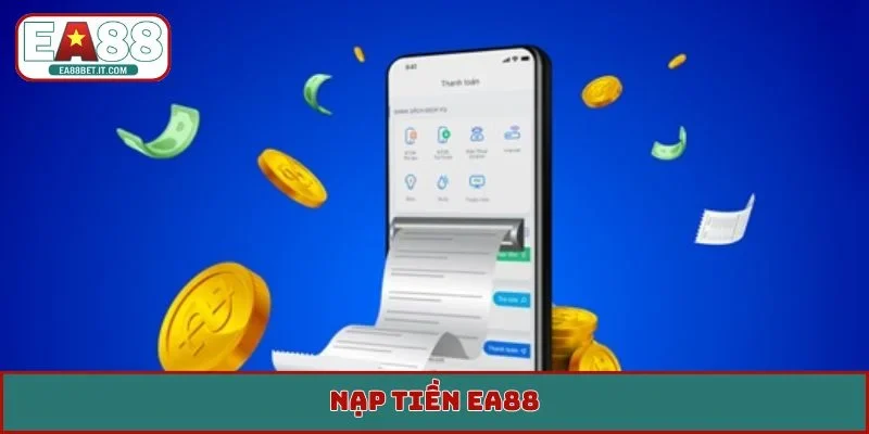 Nạp tiền EA88