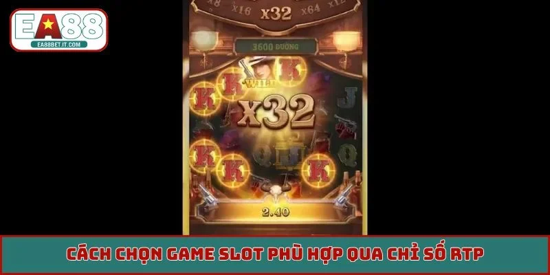 Cách chọn game slot phù hợp qua chỉ số RTP