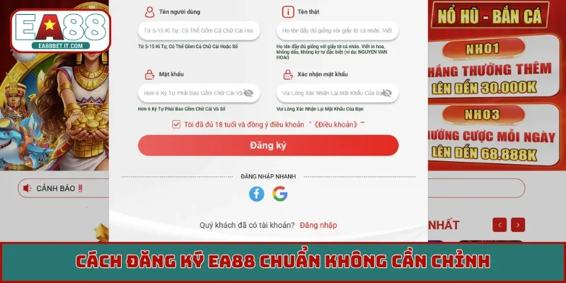 Cách đăng ký EA88 chuẩn không cần chỉnh