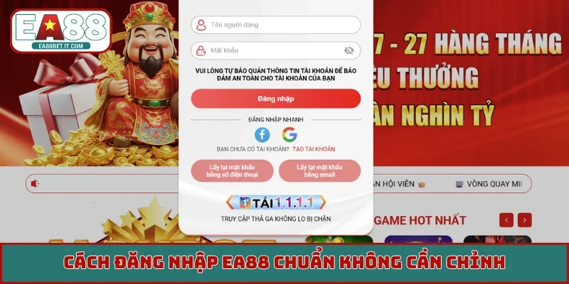 Cách đăng nhập EA88 chuẩn không cần chỉnh