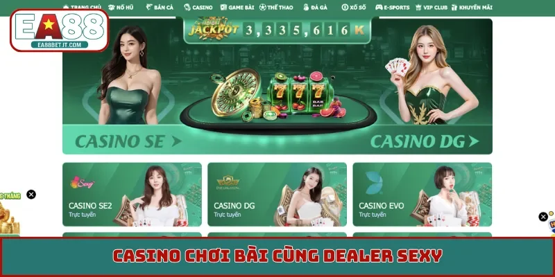 Casino chơi bài cùng dealer sexy