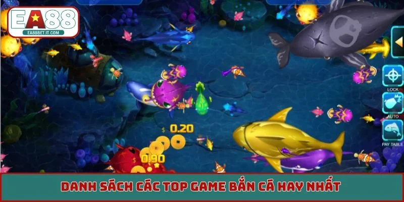 Danh sách các top game bắn cá hay nhất