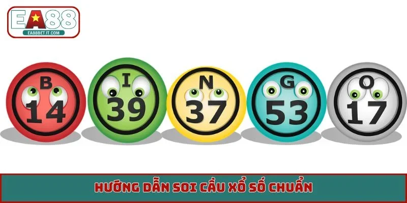 Hướng dẫn soi cầu xổ số chuẩn
