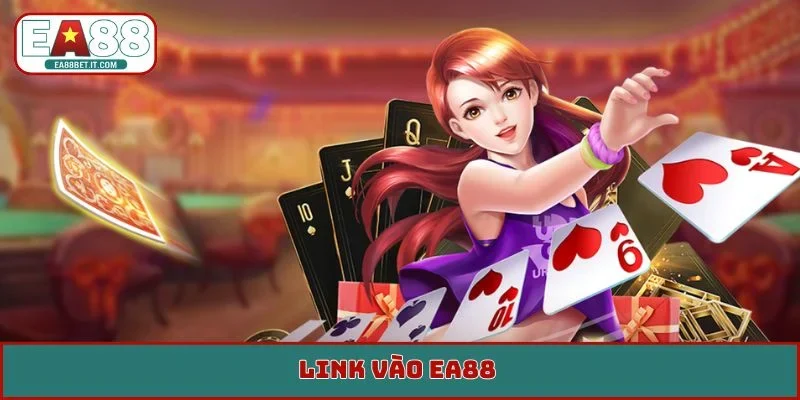 Link vào EA88