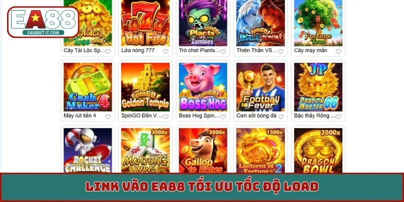 Link vào EA88 tối ưu tốc độ load