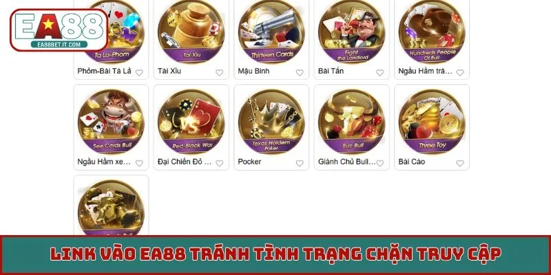 Link vào EA88 tránh tình trạng chặn truy cập