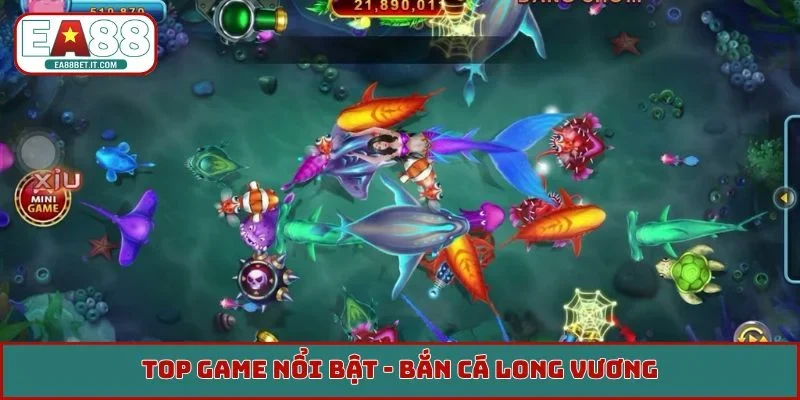 Top game nổi bật - Bắn cá Long Vương