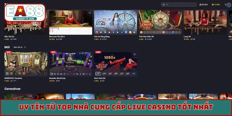 Uy tín từ top nhà cung cấp Live Casino tốt nhất