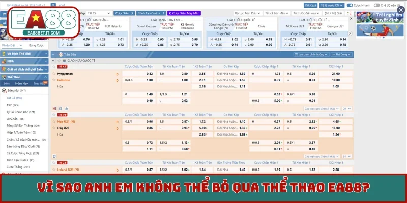 Vì sao anh em không thể bỏ qua thể thao EA88?